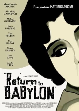 Постер: Опять Вавилон / Return to Babylon (2013)
