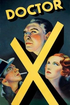 Постер: Доктор Икс / Doctor X (1932)