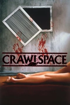 Постер: Затаившийся / Crawlspace (1986)