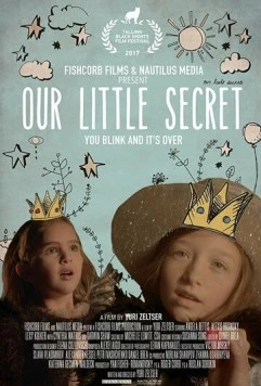Постер: Наш маленький секрет / Our Little Secret (2017)