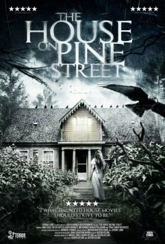 Постер: Дом на Сосновой улице / The House on Pine Street (2015)
