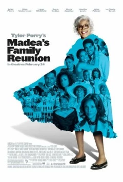 Постер: Воссоединение семьи Мэдеи / Madea's Family Reunion (2006)