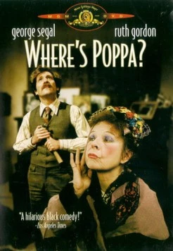 Постер: Где Поппа? / Where's Poppa? (1970)