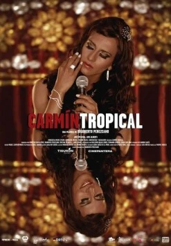 Постер: Тропический кармин / Carmín Tropical (2014)