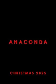 Постер: Анаконда / Anaconda (2025)