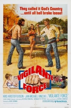 Постер: Банда защитников / Vigilante Force (1976)