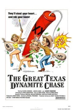 Постер: Великая техасская погоня с динамитом / The Great Texas Dynamite Chase (1976)