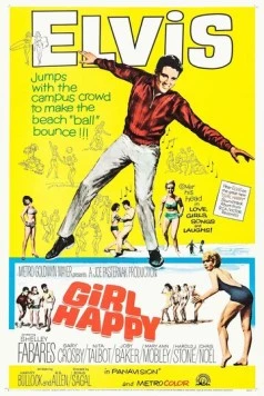 Постер: Счастлив с девушкой / Girl Happy (1965)