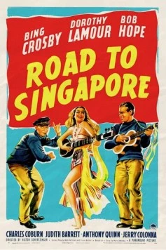 Постер: Дорога в Сингапур / Road to Singapore (1940)