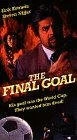 Постер: Решающий гол / The Final Goal (1995)