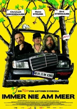 Постер: Всегда, никогда, где-нибудь / Immer nie am Meer (2007)