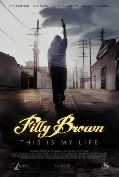 Постер: Филли Браун / Filly Brown (2012)