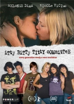 Постер: Лесбийский комитет / Itty Bitty Titty Committee (2007)