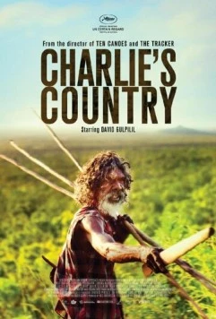 Постер: Страна Чарли / Charlie's Country (2013)