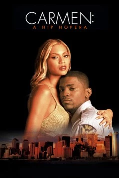 Постер: Кармен: Хип-хопера / Carmen: A Hip Hopera (2001)