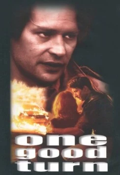 Постер: Крутой поворот / One Good Turn (1996)