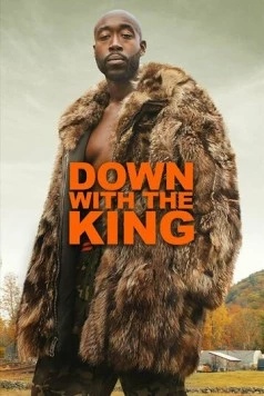 Постер: Долой короля / Down with the King (2021)