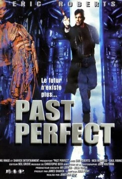 Постер: Приговор времени / Past Perfect (1996)
