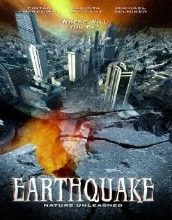 Постер: Землетрясение / Nature Unleashed: Earthquake (2005)