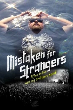 Постер: Принятые за незнакомцев / Mistaken for Strangers (2013)