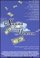 Постер: Манна небесная / Manna from Heaven (2002)