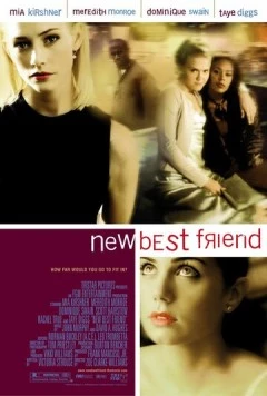 Постер: Лучшая подруга / New Best Friend (2002)