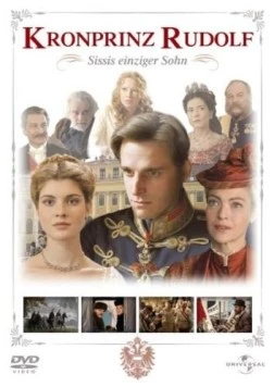 Постер: Кронпринц Рудольф / Kronprinz Rudolf (2006)