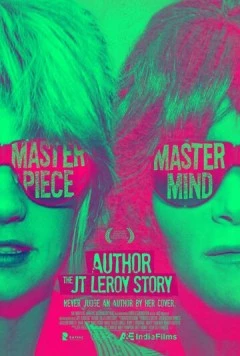 Постер: Автор: История Дж.Т. Лероя / Author: The JT LeRoy Story (2016)
