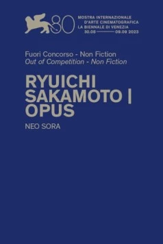 Постер: Рюити Сакамото. Опус / Ryuichi Sakamoto | Opus (2023)