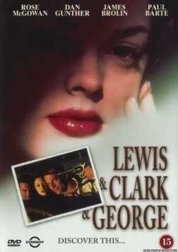 Постер: Опасное трио / Lewis & Clark & George (1997)