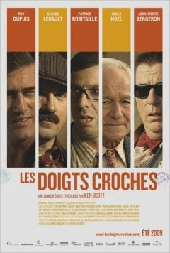 Постер: Липкие пальцы / Les doigts croches (2009)