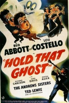 Постер: Задержите это привидение / Hold That Ghost (1941)