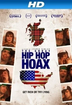 Постер: Великая хип-хоп-мистификация / The Great Hip Hop Hoax (2013)