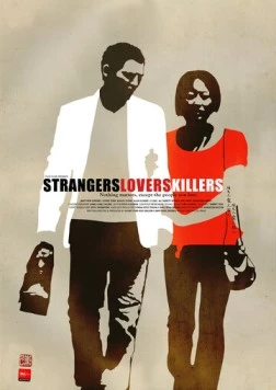 Постер: Незнакомцы, любовники, убийцы / Strangers Lovers Killers (2010)