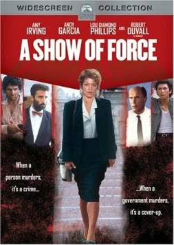 Постер: Демонстрация силы / A Show of Force (1990)