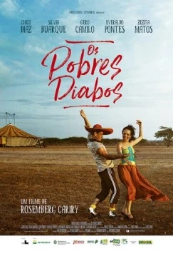 Постер: Бедные дьяволята / Os Pobres Diabos (2013)