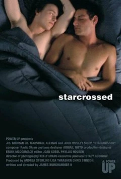 Постер: Под несчастливой звездой / Starcrossed (2005)