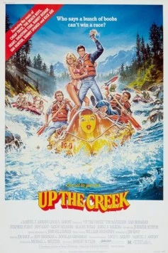 Постер: Вверх по течению / Up the Creek (1984)