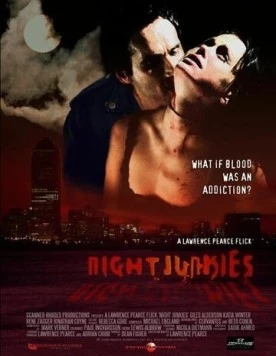 Постер: Ночные наркоманы / Night Junkies (2007)