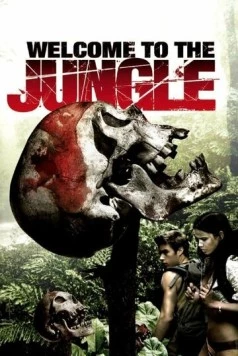 Постер: Добро пожаловать в джунгли / Welcome to the Jungle (2007)