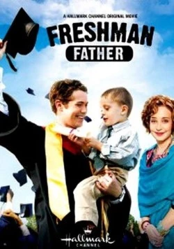 Постер: Новоиспеченный отец / Freshman Father (2010)