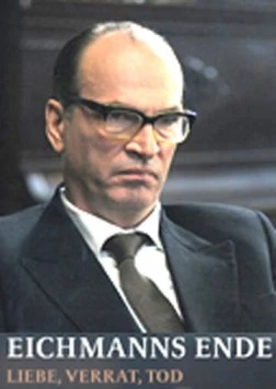 Постер: Конец Эйхмана / Eichmanns Ende (2010)