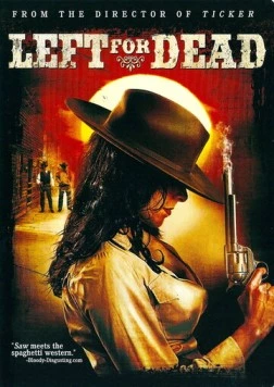Постер: Брошенный умирать / Left for Dead (2007)