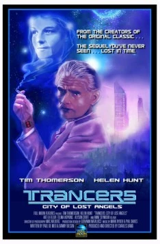 Постер: Трансеры: Город потерянных ангелов / Trancers: City of Lost Angels (1988)