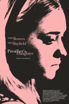 Постер: Дочь проповедника / The Preacher's Daughter (2012)