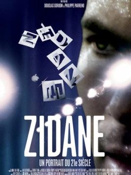 Постер: Зидан: Портрет 21-го века / Zidane, un portrait du 21e siècle (2006)