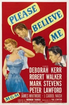 Постер: Пожалуйста, верь мне / Please Believe Me (1950)