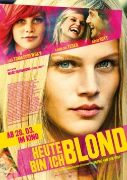 Постер: Сегодня я блондинка / Heute bin ich blond (2013)