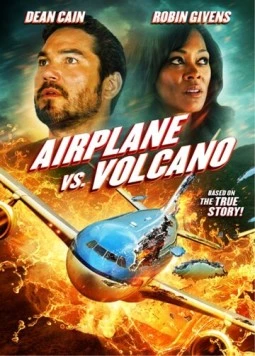 Постер: Самолет против вулкана / Airplane vs. Volcano (2014)