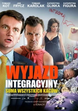 Постер: Совместная поездка / Wyjazd integracyjny (2011)